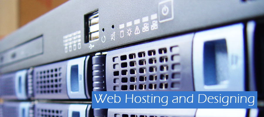 Web Hosting and  Designing